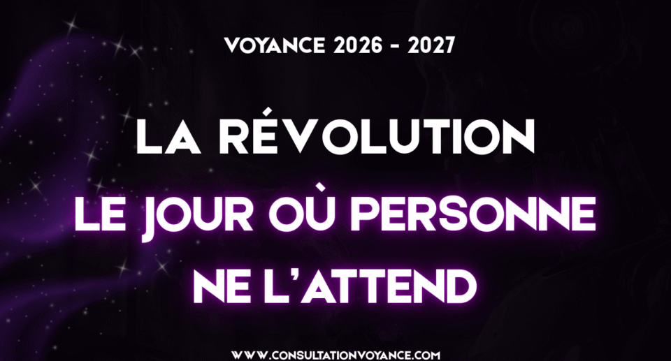 Voyance révolution France : ce que les cartes révèlent et que l’on ne vous dit pas